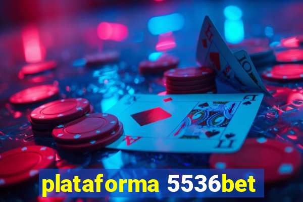 plataforma 5536bet